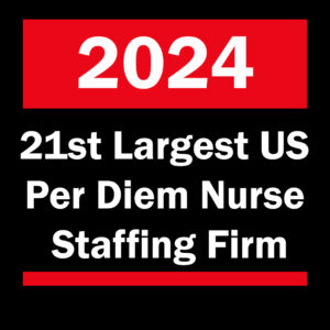 21st largest per diem nurse staffing firm